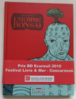 L'homme Bonsaï Prix Festival Livre & Mer Concarneau 201 Dédicacé - Widmungen