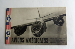 Avions Américains Fascicule 1  Photos. Plans Caractéristiques 1945 - Aviation