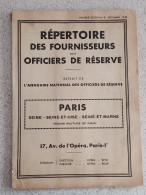 REPERTOIRE DES FOURNISSEURS DES OFFICIERS DE RESERVE 1938 REVUE DE 128 PAGES PARFAIT ETAT - Dokumente