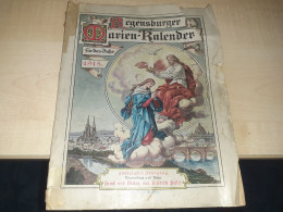 Regensburger Marien-Kalender, 1915, Regensburg Und Rom - Calendari