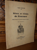 SITES ET CITES DE PROVENCE / 1933 - Provence - Alpes-du-Sud