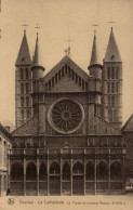 Tournai: La Cathédrale Portail Et Grande Rosace (série B.P. N°489) - Tournai
