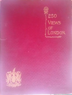 LONDON - 250 Vues De Londres Publié Par SMITH & SON - Architectuur / Design