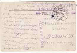 FELDPOST 525 TECH.GRP.50 SENT 1917 TO BUDAPEST ZENSURIERT ON POSTCARD - 1914-18