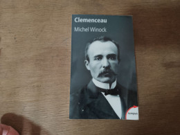 127 //   CLEMENCEAU / MICHEL WINOCK  672 PAGES - Biographie