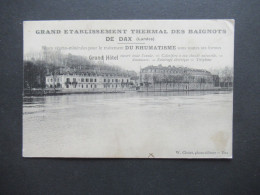 AK Frankreich Um 1915 Grand Etablissement Thermal Des Baignots De Dax (Landes) Du Rhumatisme Grand Hotel - Hotels & Restaurants