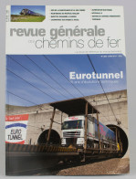 Revue Générale Des Chemins De Fer - 06/2011 N°206 - 128 Pages - Ferrocarril & Tranvías