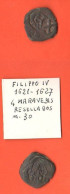 Espana 4 Maravedis 1621 /1667 Spagna Espagne Rey Filippo IV° Copper Coin - Autres & Non Classés