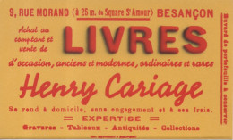 Buvard Livres Occasion Anciens Modernes Ordinaires Rares Henry Cariage 9 Rue Morand Besançon Gravures Tableaux Antiquité - L
