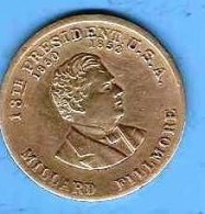 U.S.A.) Médaille AVERS : « THE PRESIDENT U.S.A/1850-1853/MILLARD FILLMORE » - REVERS « THE AMERICAN LOUIS PHILIPPE/+ -> - Autres & Non Classés