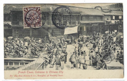 1906 - Card " French Town, Entrance To Chinese City" Fr. 1/2 C. + Postmark Shanghai / Local Post + Nice Chinese Postmark - Covers & Documents