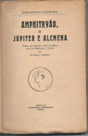 PORTUGAL: AMPHITRYÃO OU JUPITER E ALCMENA: ANTÓNIO JOSÉ DA SILVA (O JUDEU) - Livres Anciens