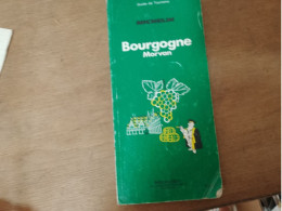 128 // GUIDE DE TOURISME MICHELIN "BOURGOGNE MORVAN" 1982 - Michelin (guides)