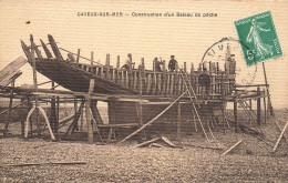 Cayeux Sur Mer * Construction D'un Bateau De Pêche * Chantier De Bateaux - Cayeux Sur Mer