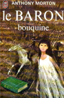 Le Baron Bouquine Par Anthony Morton - J'ai Lu