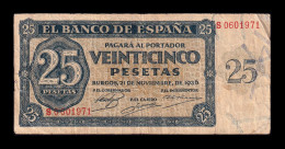 España Spain 25 Pesetas Burgos 1936 Pick 99a Serie S Bc/Mbc F/Vf - 25 Pesetas