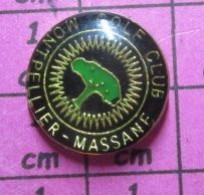 1115A Pin's Pins / Beau Et Rare / SPORTS / GOLF CLUB MONTPELLIER MASSANE - Golf