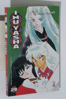 47744 Rumiko Takahashi - INUYASHA N. 29 - Star Comics 2003 - Manga