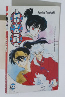 47746 Rumiko Takahashi - INUYASHA N. 30 - Star Comics 2003 - Manga