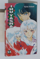 47749 Rumiko Takahashi - INUYASHA N. 33 - Star Comics 2003 - Manga