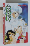 47879 Rumiko Takahashi - INUYASHA N. 38 - Star Comics 2004 - Manga