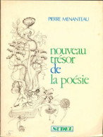 Nouveau Trésor De La Poésie De Pierre Menanteau (1977) - Autres & Non Classés