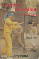 Les Jeux Et L'enfant De 5 Ans à 12 Ans De Claude Vinel (1980) - Giochi Di Società