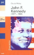 John F. Kennedy (1917-1963) De Claude Moisy (2003) - Biographie