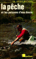 La Pêche Et Les Poissons D'eau Douce De Collectif (1985) - Jacht/vissen