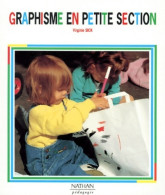 Graphisme En Petite Section De Virginie Sick (1991) - 0-6 Ans