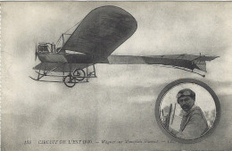 134 CIRCUIT DE L'EST - Wagner Sur Monoplan Hanriot - Aviation - Manifestazioni