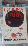 Martin Cruz Gorky Park Mondadori 1982 - Berühmte Autoren