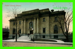 OTTAWA, ONTARIO - PUBLIC LIBRARY - ANIMATED WITH PEOPLES - TRAVEL IN 1910 - - Ottawa