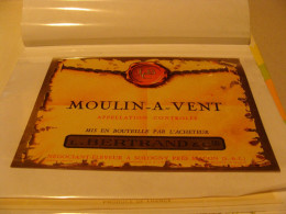 Etiquette De Vin Jamais Collée Wine Label  Weinetikett   1 Etiquettes Beaujolais Moulin A Vent L Bertrand & Cie - Beaujolais