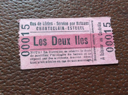 ANCIEN TICKET TRANSPORT Service Par Bateaux  LES DEUX ÎLES  Îles De Lerins  CHANTECLAIR-ESTEREL - Europa