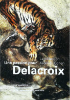 ►   Delacroix Expo   2010  Cheval Sauvage Terrassé Par Un Tigre - Tijgers