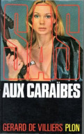 S.A.S N°8 Aux Caraïbes   Gérard De Villiers Chez Plon Edition 1974 Livraison Suivie, Gratuite. - SAS