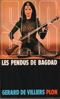 S.A.S N°14 Les Pendus De Bagdad Chez Plon Edition 1984 Livraison Suivie, Gratuite. - SAS