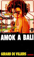 S.A.S N°17 Amok à Bali Chez Plon Edition 1970 Livraison Suivie, Gratuite. - SAS