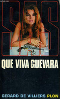 S.A.S N°18 Que Viva Guevara Chez Plon Edition 1970 Livraison Suivie, Gratuite. - SAS