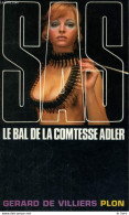 S.A.S N°21 Le Bal De La Comtesse Adler Chez Plon Edition 1974 Livraison Suivie, Gratuite. - SAS