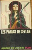 S.A.S N°22 Les Parias De Ceylan Chez Plon Edition 1984 Livraison Suivie, Gratuite. - SAS