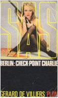 S.A.S N°29 Berlin : Chek-point Charlie Chez Plon Edition 1983 Livraison Suivie, Gratuite. - SAS