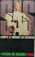 S.A.S N°43 Compte à Rebours En Rhodésie  Chez Plon Edition 1984 Livraison Suivie, Gratuite. - SAS