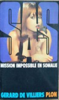 S.A.S N°47 Mission Impossible En Somalie Chez Plon Edition 1984 Livraison Suivie, Gratuite. - SAS