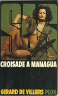 S.A.S N°53 Croisade à Managua Chez Plon Edition 1979 Livraison Suivie, Gratuite. - SAS