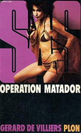 S.A.S N°56 Opération Matador Chez Plon Edition 1979 Livraison Suivie, Gratuite. - SAS