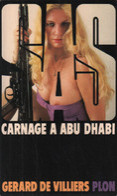 S.A.S N°59 Carnage à Abu Dhabi Chez Plon Edition 1985 Livraison Suivie, Gratuite. - SAS