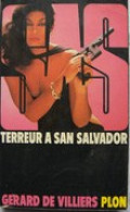 S.A.S N°60 Terreur à San Salvador Chez Plon Edition 1982 Livraison Suivie, Gratuite. - SAS