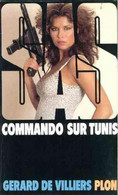 S.A.S N°68 Commando Sur Tunis Chez Plon Edition 1982 Livraison Suivie, Gratuite. - SAS